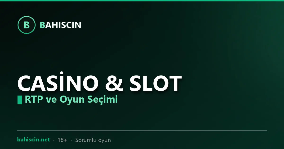 Bahiscin casino ve slot rehberi görseli